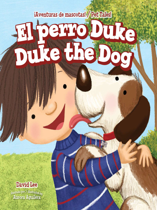 Title details for El perro Duke / Duke the Dog by David Lee - Wait list